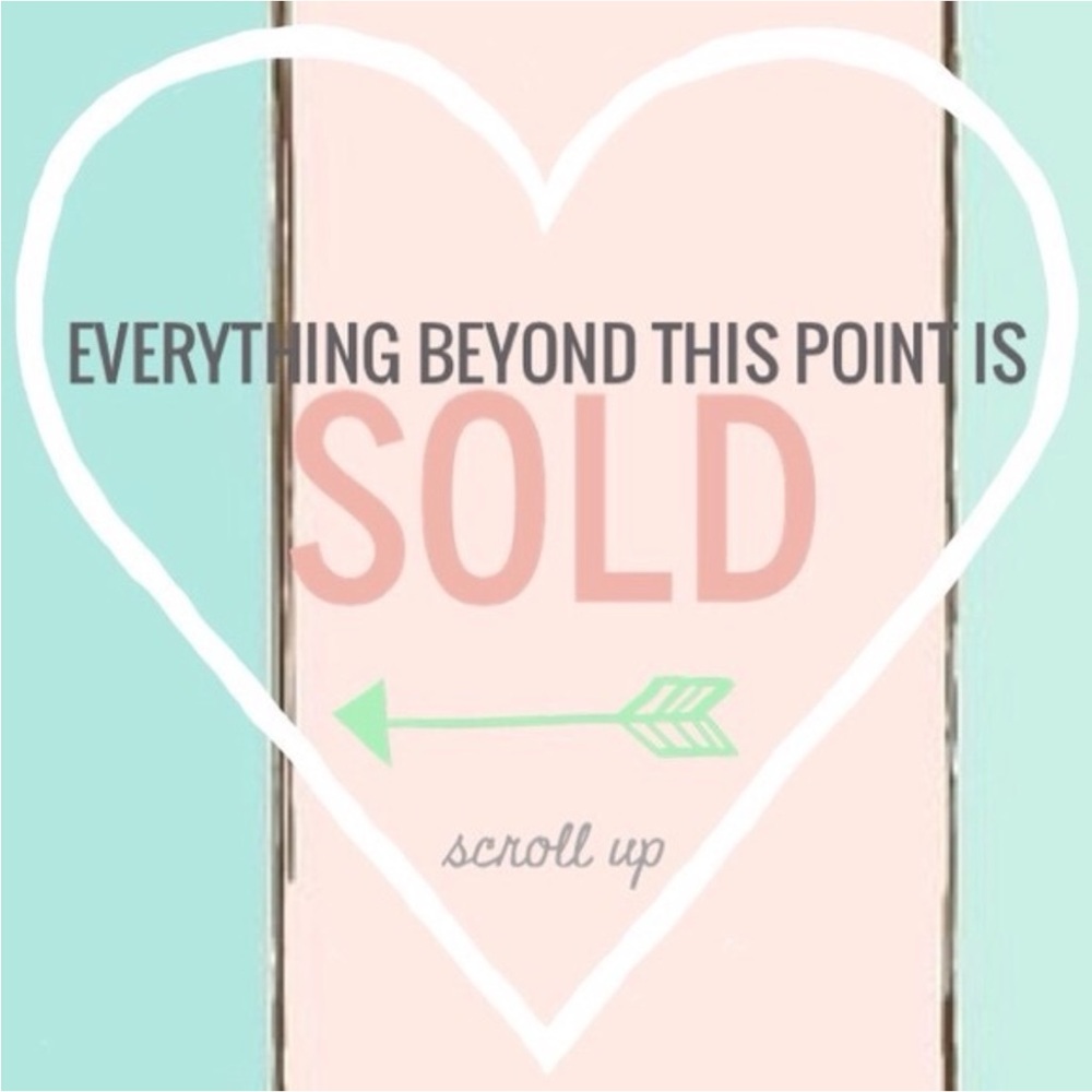 🚨🚨SOLD BEYOND THIS POINT🚨🚨